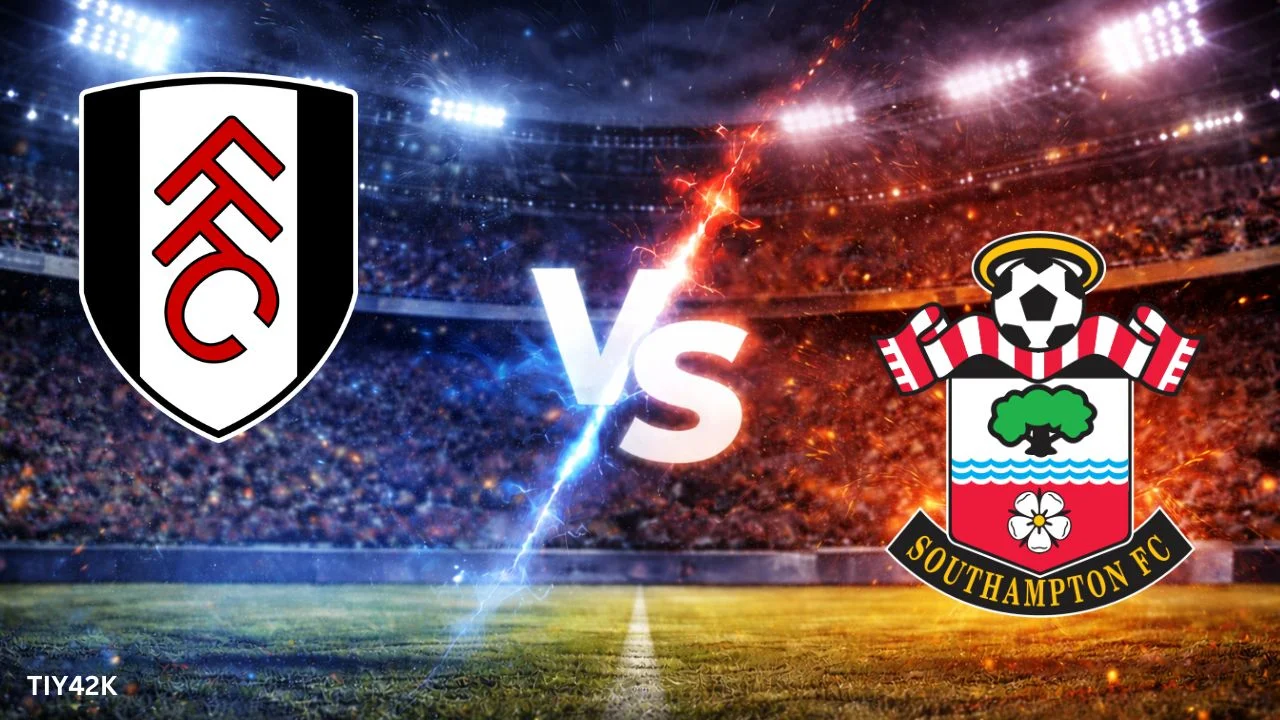 Prediksi Fulham vs Southampton 8 Maret 2026, Head to Head, Susunan Pemain, dan Skor