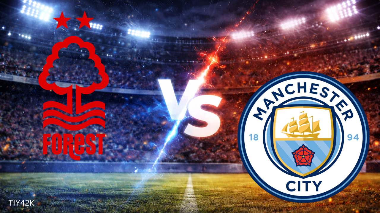 Prediksi Man City vs Nottm Forest 5 Maret 2026: Skor, Jadwal, dan Analisis Premier League