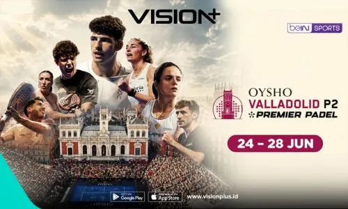 Jadwal dan Live Streaming Premier Padel Valladolid 2026 di Vision+